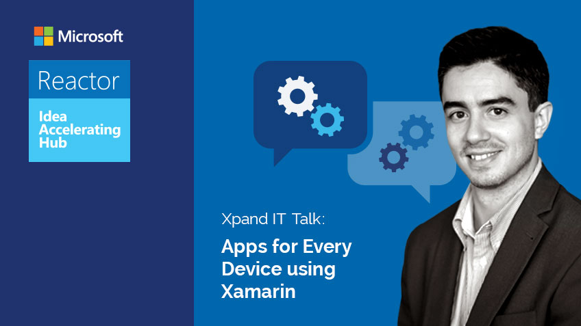 The Reactor Talk: Apps Multiplataforma com Xamarin – Sérgio Viana