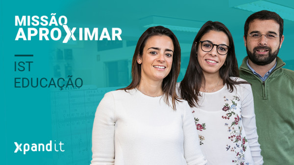 Missão Aproximar – Educação:  Xpand IT renova apoio a alunos do IST