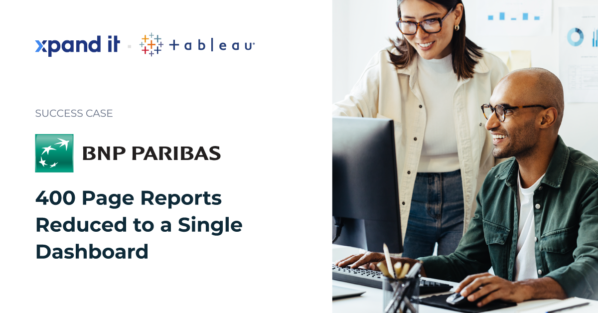 Success Case BNP Paribas: 400 Page Reports Reduced to a Single Dashboard