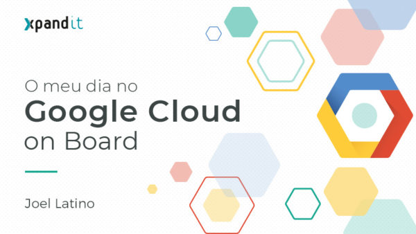 O meu dia no Google Cloud OnBoard