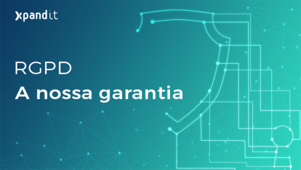 RGPD – A nossa garantia