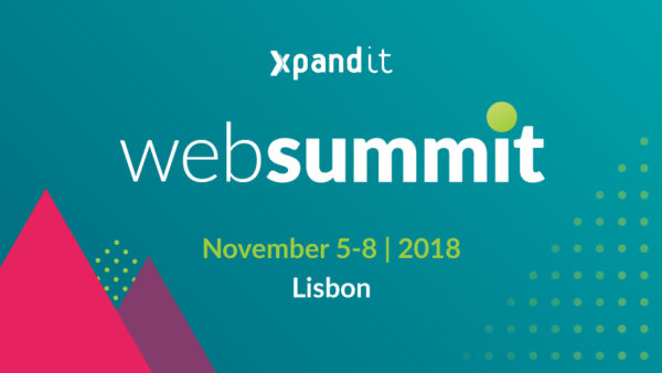 5 razões para visitar o stand da Xpand IT no Web Summit