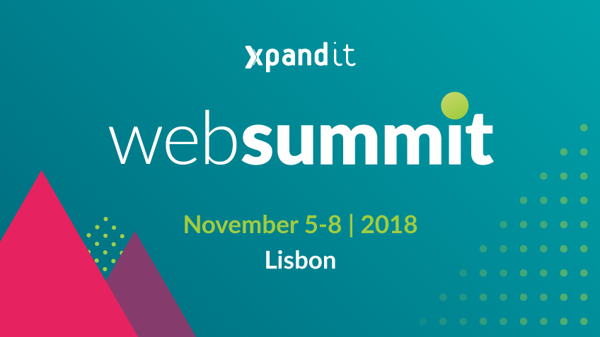 5 reasons to visit Xpand IT’s stand at Web Summit